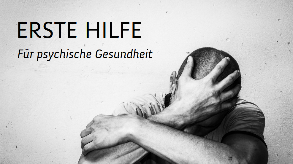 Erste Hilfe_Psychische Gesundheit