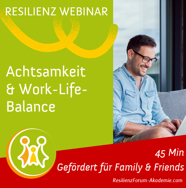 Resilienz-Webinar mit Ella Gabriele Amann: Aufbau von mehr Achtsamkeit & Work-Life-Balance