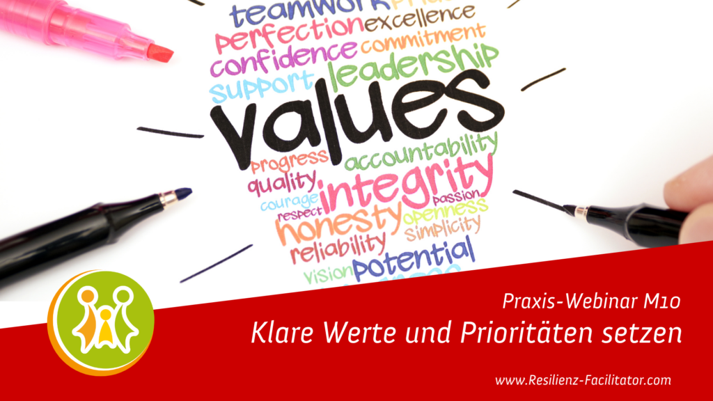 M10_Resilienz-Webinar - Klare Werte und Prioritäten