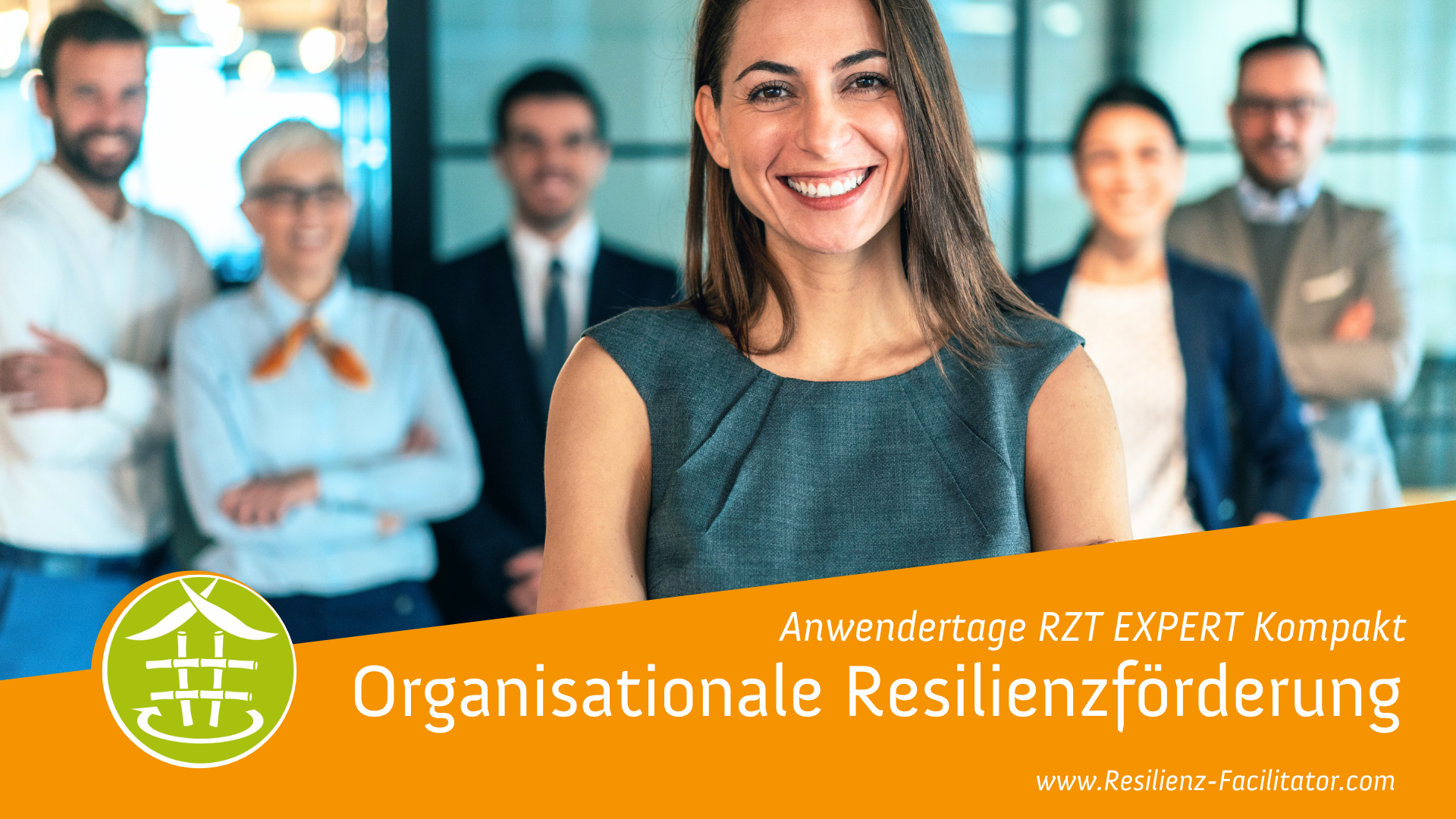 Anwendertage RZT EXPERT Kompakt Organisationale Resilienz Anwendertage RZT EXPERT Kompakt Organisationale Resilienz